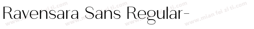 Ravensara Sans Regular字体转换